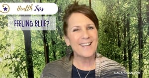 Nada Hogan Health Tips Feeling Blue