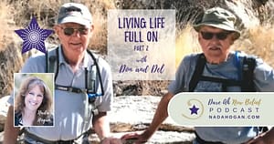 Don and Del: Living Life Full On - Part 2