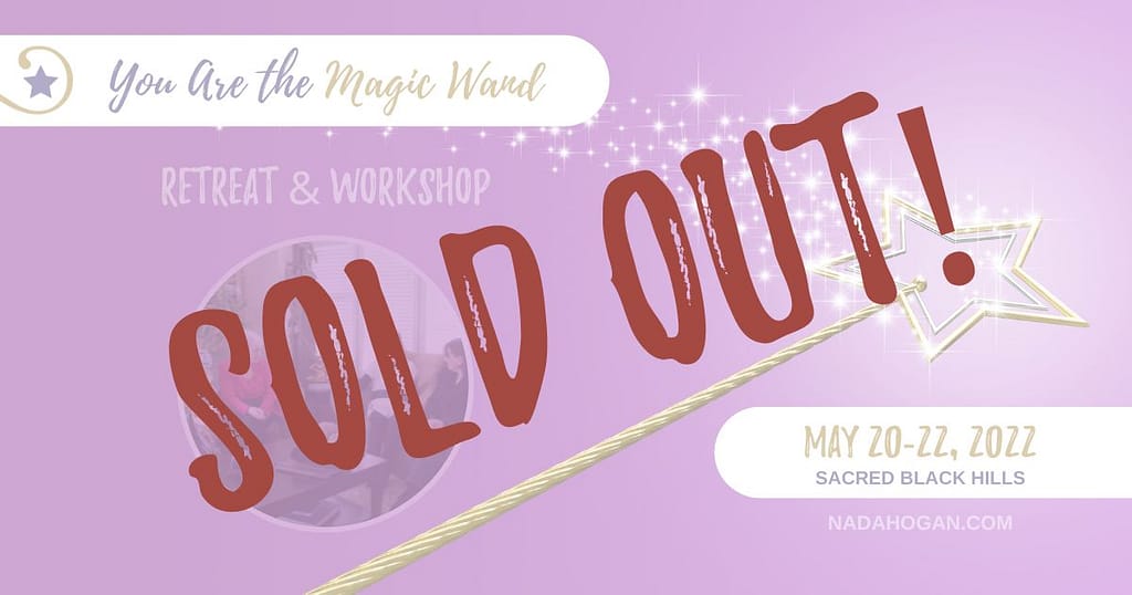Nada Hogan You Are the Magic Want Retreat & Workshop May 2022 - SOLD OUT
