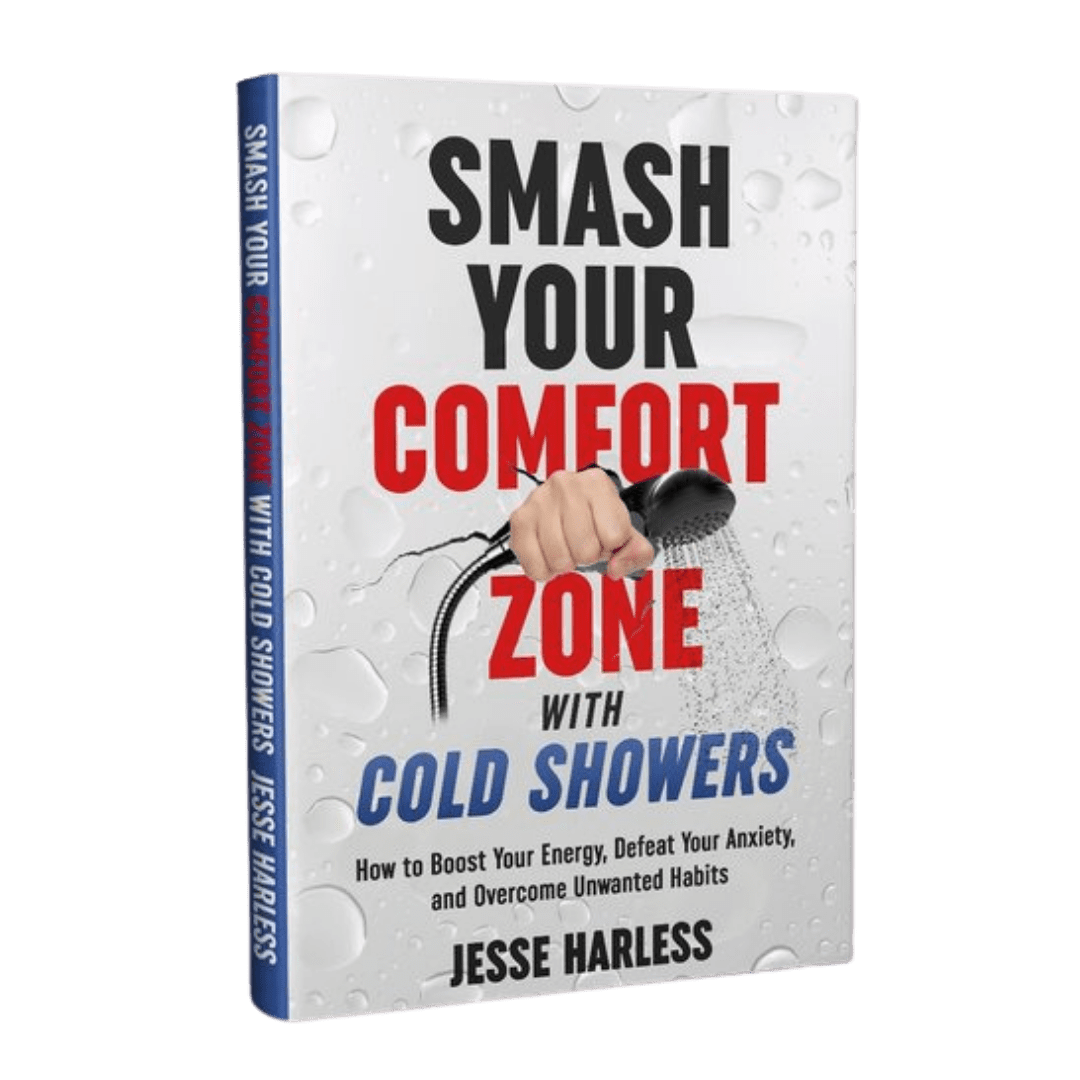 Jesse Harless Smash Your Comfort Zone with Cold Showers