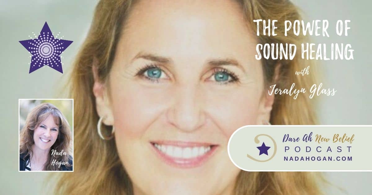 Jeralyn Glass: The Power of Sound Healing