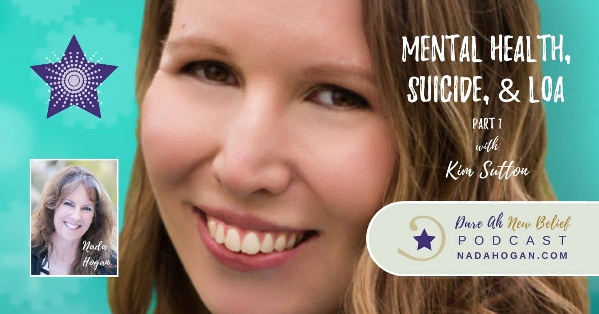 Kim Sutton: Mental Health, Suicide, and LOA - Part 1