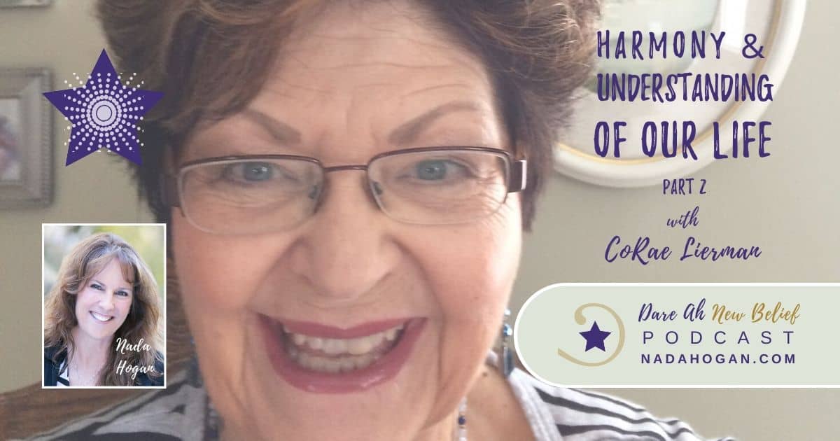 CoRae Lierman: Harmony and Understanding of Our Life - Part 2