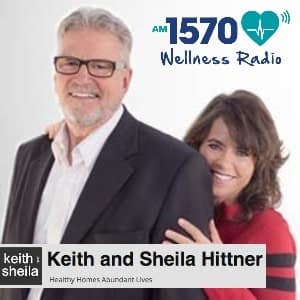 Our Healthy Homes Radio with Keith and Sheila Hittner